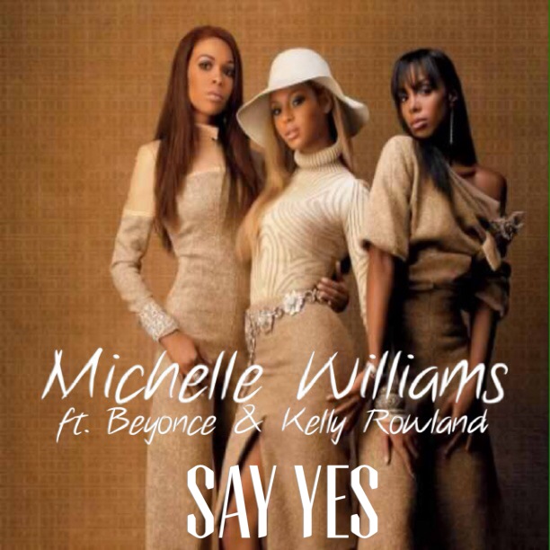 michelle williams, say yes